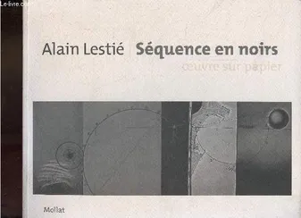 Alain Lestié - Séquence en noirs oeuvre sur papier., séquences en noir