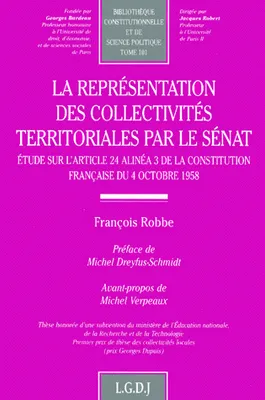 La représentation des collectivités territoriales par le Sénat, Étude sur l'article 24 alinéa 3 de la constitution française du 4 octobre 1958