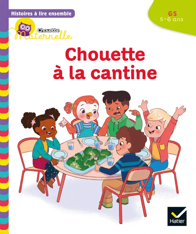 3, Histoires à lire ensemble Chouette (5-6 ans) : Chouette à la cantine Anne-Sophie Baumann, Lymut, Cécile Rabreau