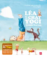 Léa et le chat yogi / initier ses enfants au yoga