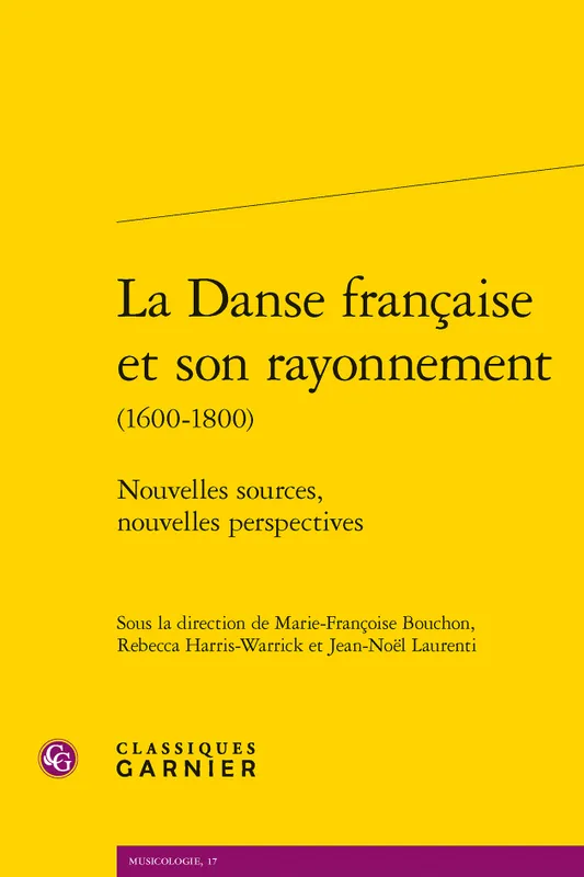 Livres Livres Musiques Méthodes et partitions La Danse française et son rayonnement, Nouvelles sources, nouvelles perspectives Philippe Vendrix