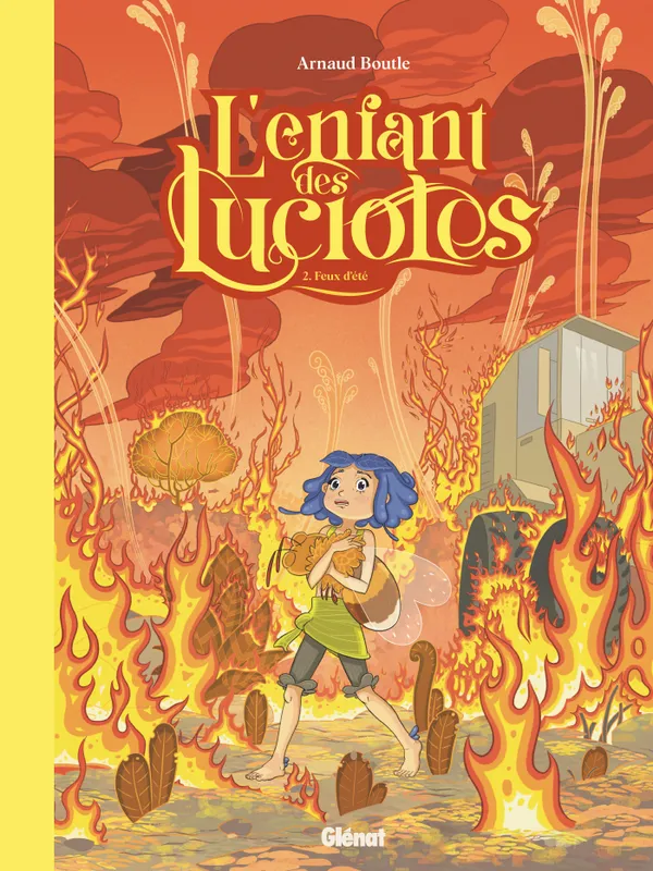 Jeux et Jouets Livres Livres pour les  9-12 ans BD - Manga 2, L'Enfant des lucioles - Tome 02, Feux d'été Arnaud Boutle