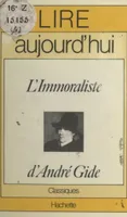 L'immoraliste, d'André Gide