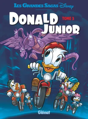 Les grandes sagas Disney, 3, Donald Junior - Tome 03, -