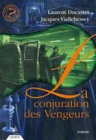 CONJURATION DES VENGEURS (LA)