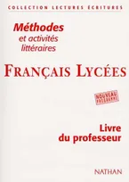 Français, lycées, méthodes et activités littéraires