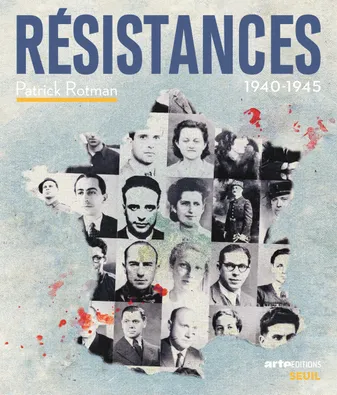 Résistances  ((Coédition Arte Editions)), (1940-1945)