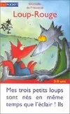 Loup-Rouge., 1, Loup-Rouge - tome 1 Domitille de PRESSENSE