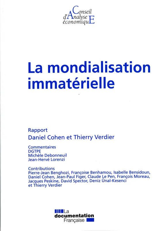 Livres Sciences Humaines et Sociales Sciences politiques La mondialisation immatérielle France, Conseil d'analyse économique
