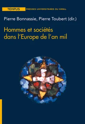 Hommes et sociétés, dans l’Europe de l’an mil