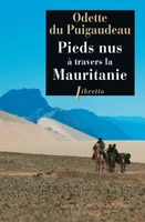 Pieds nus à travers la Mauritanie, 1933-1934