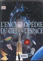 L'encyclopédie du ciel et de l'espace