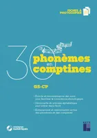 30 phonèmes en 30 comptines, Écoute et reconnaissance des sons pour favoriser la conscience phonologique