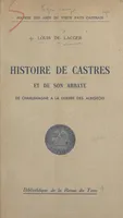 Histoire de Castres et de son abbaye, De Charlemagne à la guerre des Albigeois