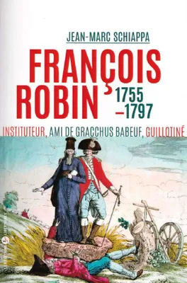 François Robin, 1755 - 1797 