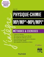 Physique-Chimie Méthodes et exercices MP/MP*-MPI/MPI* - 2e éd.
