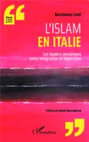 L' islam en Italie, Les leaders musulmans entre intégration et séparation