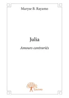 Julia, Amours contrariés
