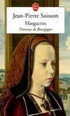 Marguerite: Princesse de Bourgogne