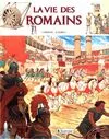 La Vie des Romains