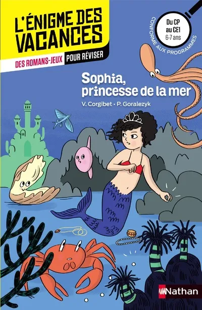 Enigme des vacances : Sophia, princesse de la mer CP/CE1 Véronique Corgibet