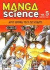5, Manga science Tome V : Nous sommes tous des robots