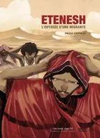 Etenesh, l'odyssée d'une migrante