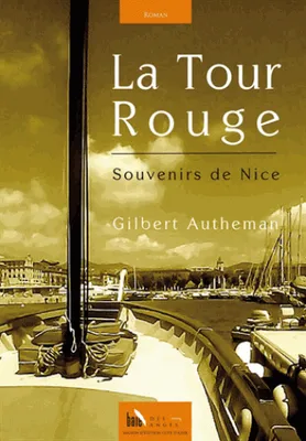 La Tour Rouge, souvenirs de Nice