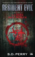 3, Resident Evil, T3 : La Cité des morts