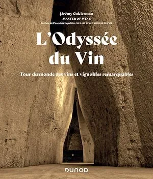 L'Odyssée du Vin, Tour du monde des vins et vignobles remarquables