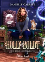 Une sorcière survoltée, Holly Boldt #3
