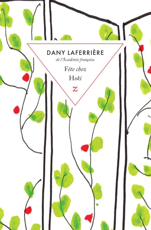 Livres Littérature et Essais littéraires Romans contemporains Francophones Fête chez Hoki Dany Laferrière