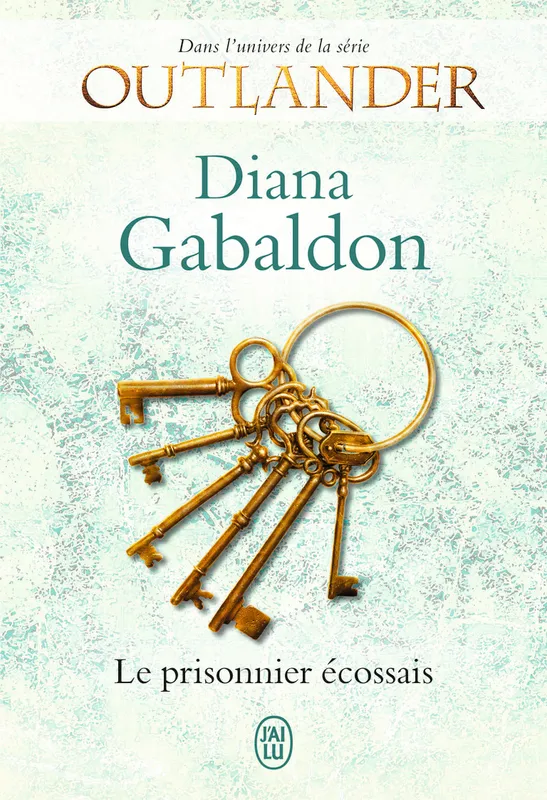 Livres Littérature et Essais littéraires Romans Régionaux et de terroir Lord John - Le prisonnier écossais Diana Gabaldon