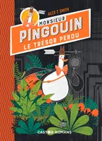 Monsieur Pingouin - 1, Le trésor perdu