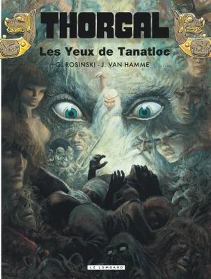 11, Thorgal - Tome 11 - Yeux de Tanatloc (Les), Volume 11, Les Yeux de Tanatloc