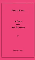 A Dick for All Seasons