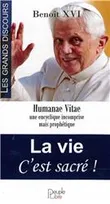 La vie C'est sacré ! Humanae Vitae une encyclique incomprise mais prophétique