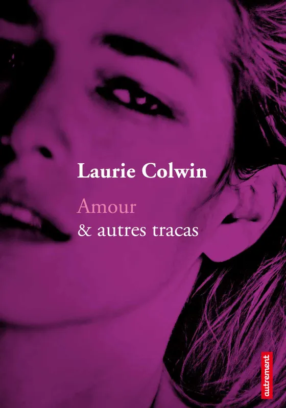 Livres Littérature et Essais littéraires Romans contemporains Etranger Amour & autres tracas Laurie Colwin
