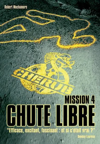 4, CHERUB Mission 4 - Chute libre, Grand format Robert Muchamore