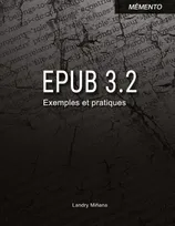 Mémento Epub 3.2, Exemples et pratiques