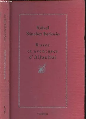 Ruses et aventures d'Alfanhuí, roman