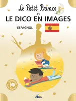 Le Petit Prince et..., 10, Le Petit Prince et le dico en images, Espagnol