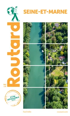 Guide du Routard Seine-et-Marne