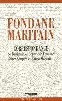 Fondane Maritain, correspondance de Benjamin et Geneviève Fondane avec Jacques et Raïssa Maritain