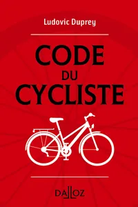 Le code du cycliste - 1re ed.
