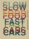 Slow Food Fast Cars, Casa Maria Luigia Histoires et recettes