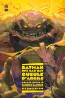 Batman - One Bad Day: Gueule d'Argile
