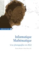 Informatique Mathématique - Une photographie en 2022