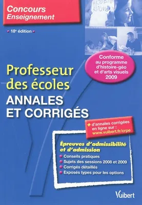 PROFESSEUR DES ECOLES : ANNALES ET CORRIGES 18EME EDITION, professeur des écoles