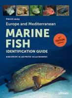 Europe and Mediterranean marine fish identification guide, 880 species, 1480 photos, 1440 drawings